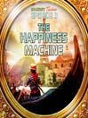 The Happiness Machine (MP3): Bradbury Thirteen Series, Episode 3